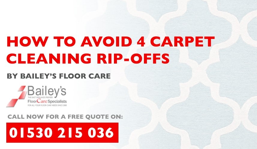 How to avoid 4 carpet cleaning ripoffs by baileys floor care