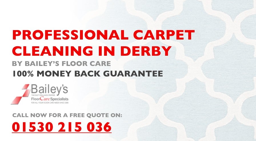 PROFESSIONAL CARPET CLEANING IN DERBY BY BAILEYS FLOOR CARE FI