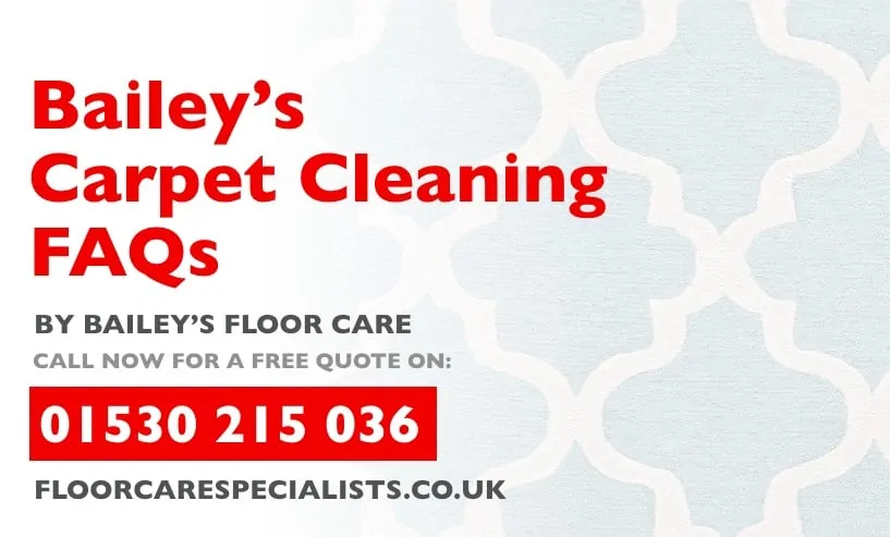 baileys carpet cleaning faqs